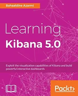 Learning Kibana 5.0